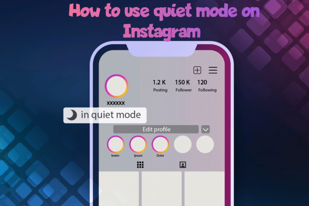 Instagram quiet mode
